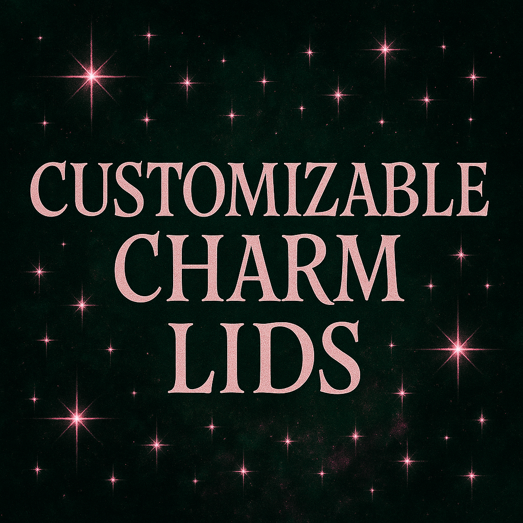 ✨ Custom charm lids ✨