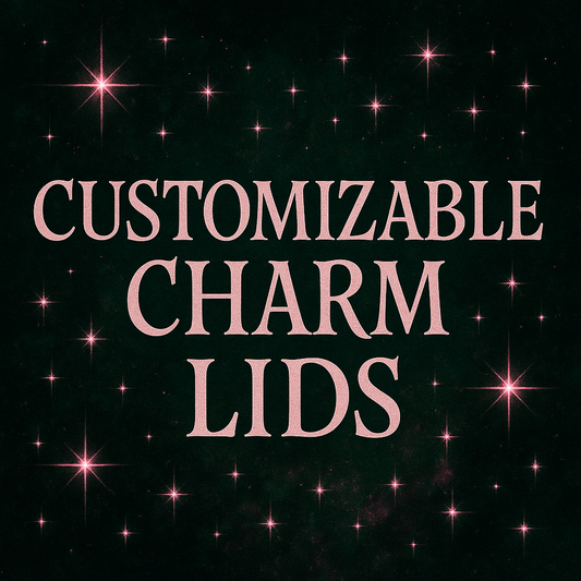 ✨ Custom charm lids ✨