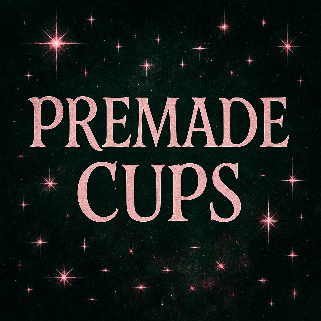 ✨Premade cups✨